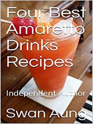 cover image of Four Best Amaretto Drinks Recipes